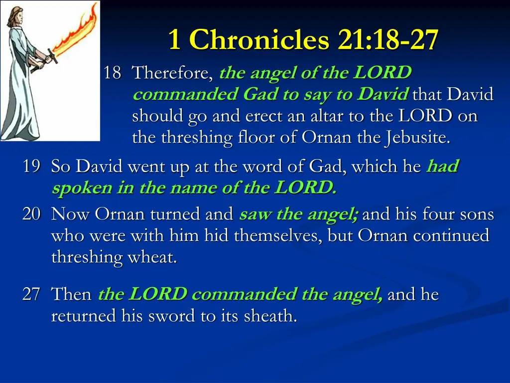 1 chronicles 21 18 27 18 therefore the angel