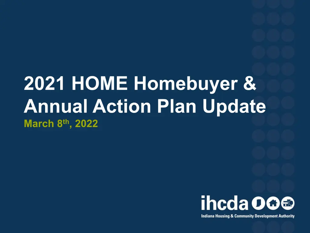 2021 home homebuyer annual action plan update