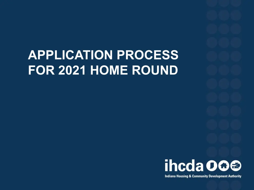 application process for 2021 home round