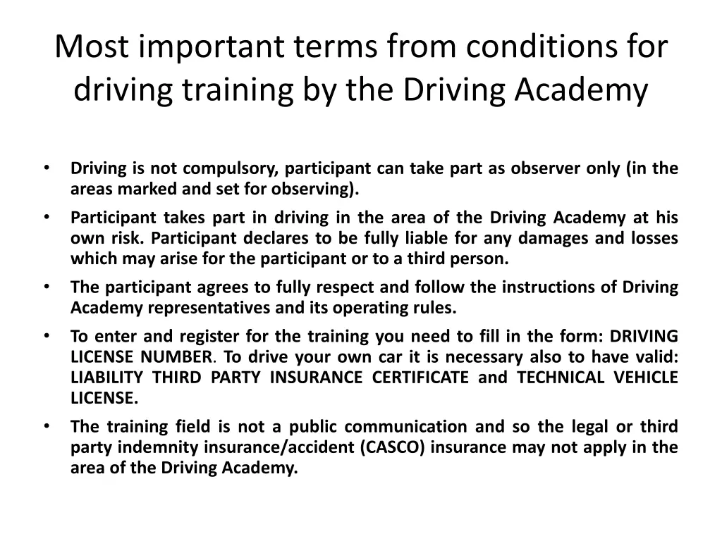 most important terms from conditions for driving