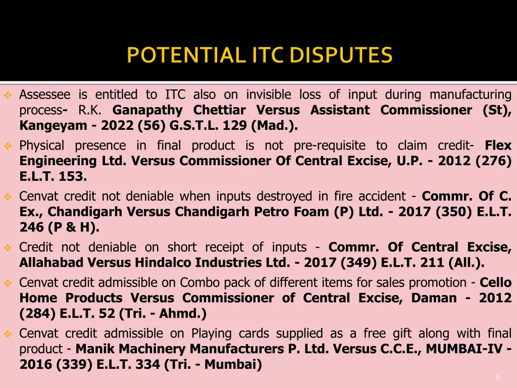 assessee is entitled to itc also on invisible