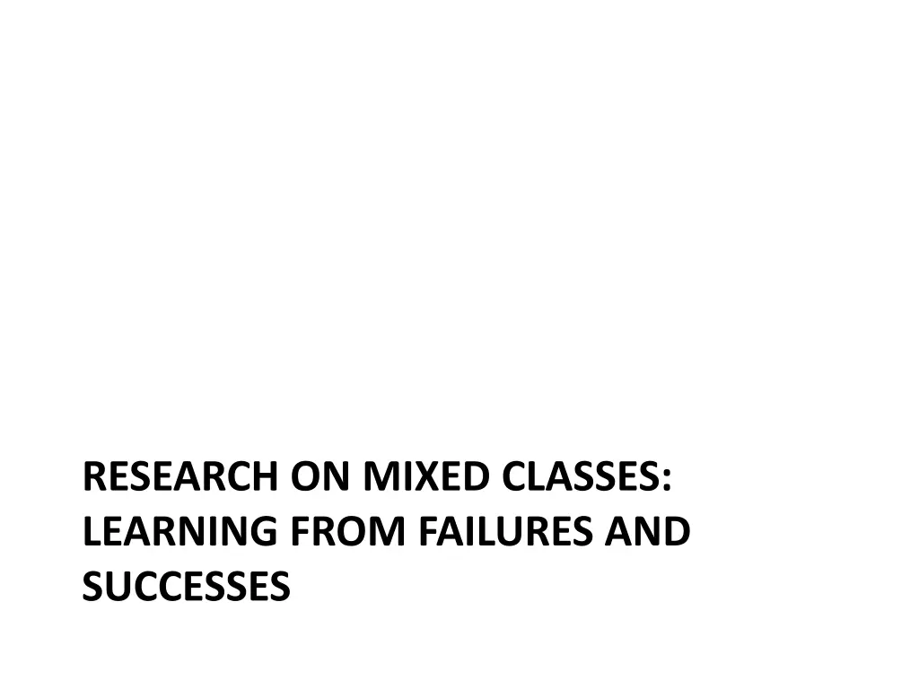 research on mixed classes learning from failures