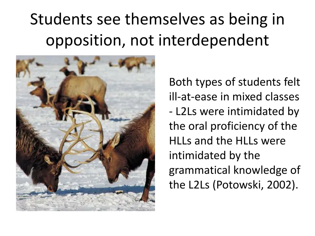 students see themselves as being in opposition