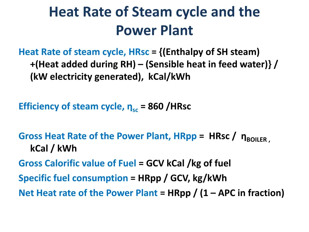 heat rate of steam cycle and the power plant