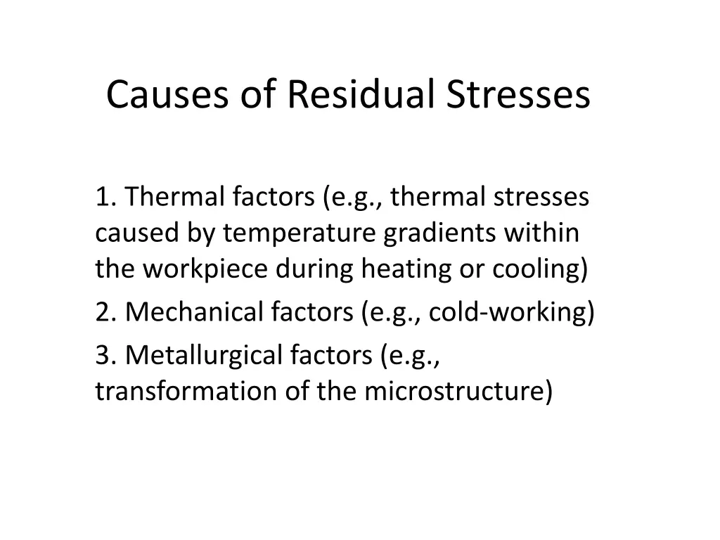 causes of residual stresses