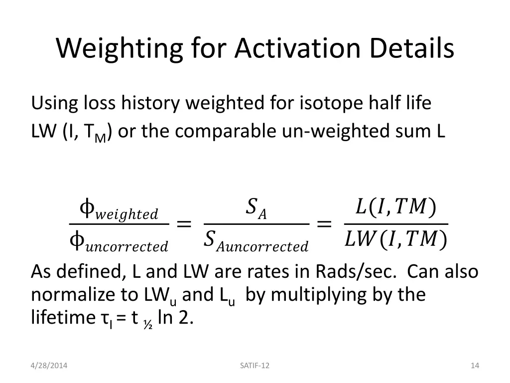 weighting for activation details