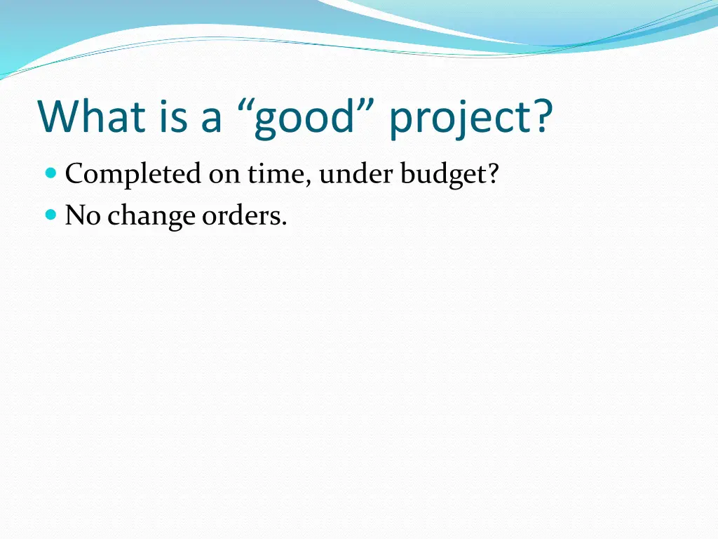 what is a good project