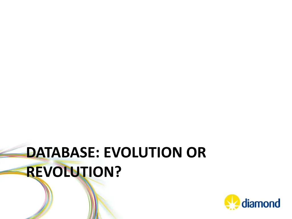 database evolution or revolution