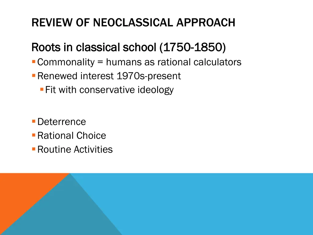 review of neoclassical approach