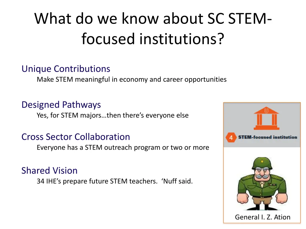 what do we know about sc stem focused institutions