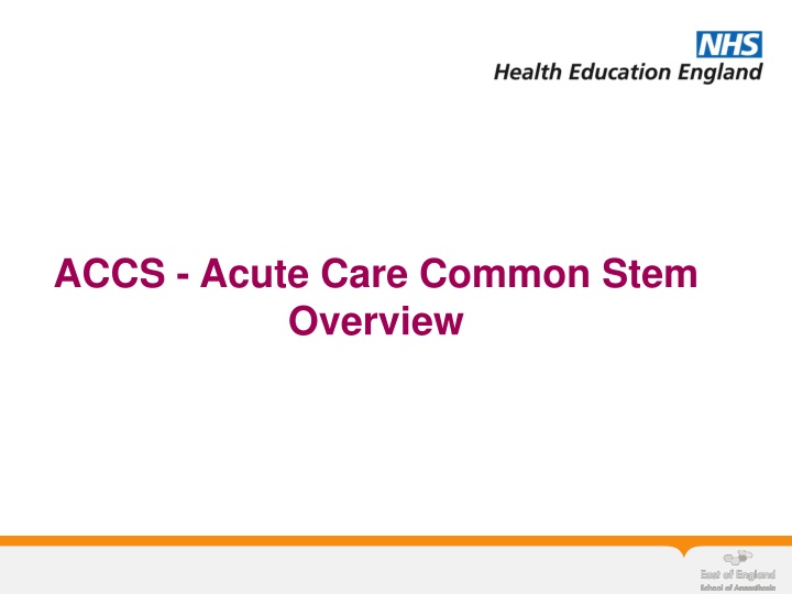 accs acute care common stem overview