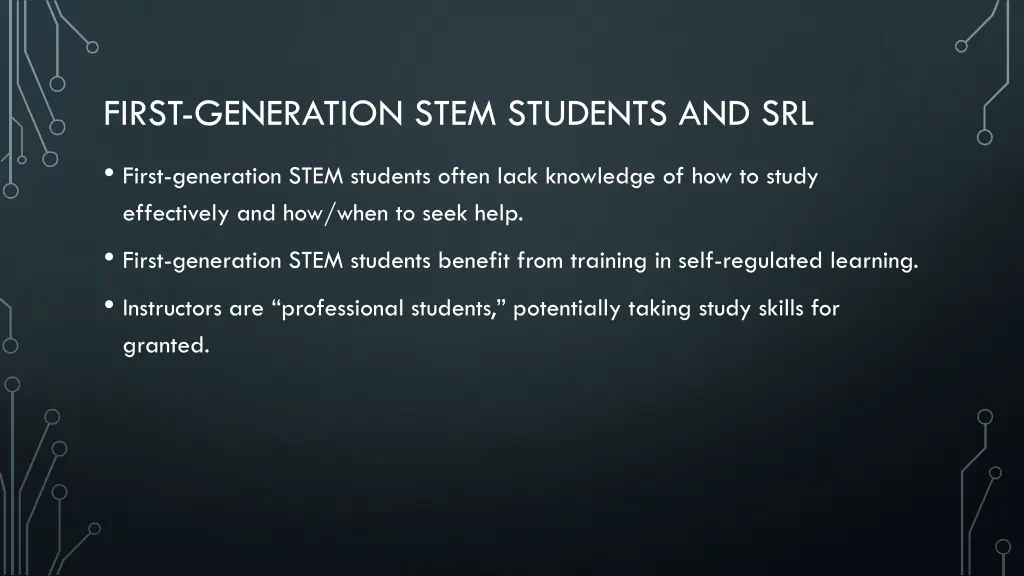 first generation stem students and srl