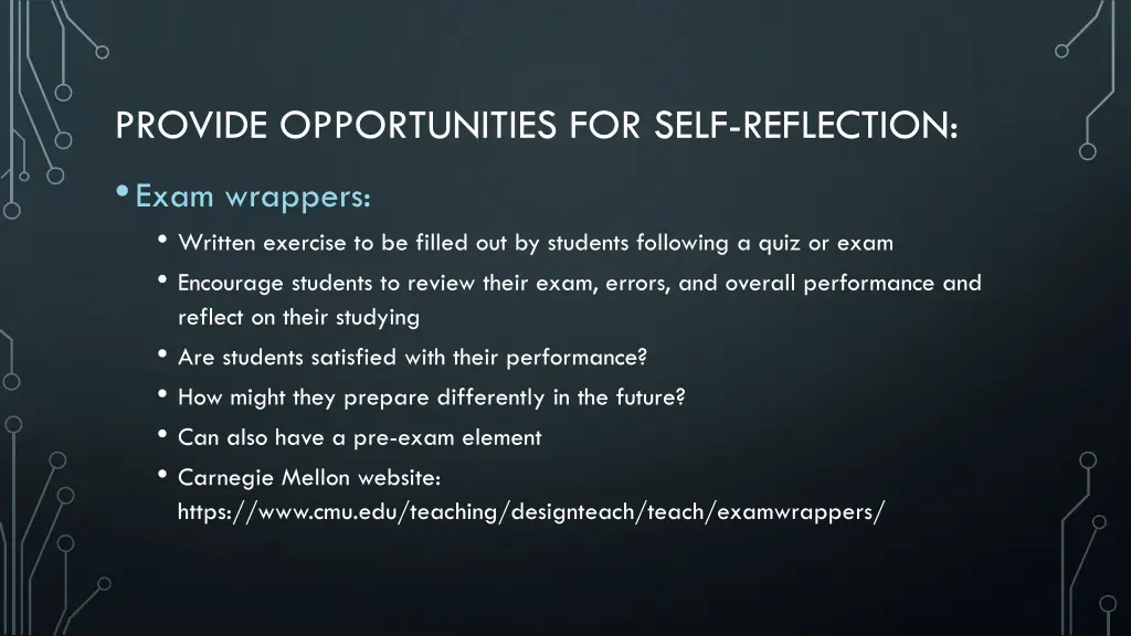 provide opportunities for self reflection exam