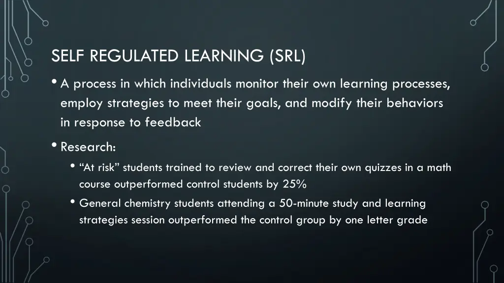 self regulated learning srl a process in which