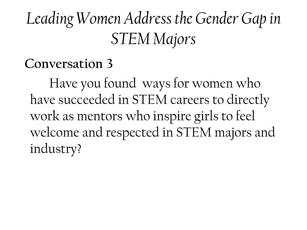 leading women address the gender gap in stem 5