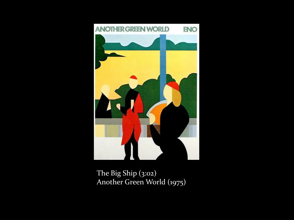 the big ship 3 02 another green world 1975