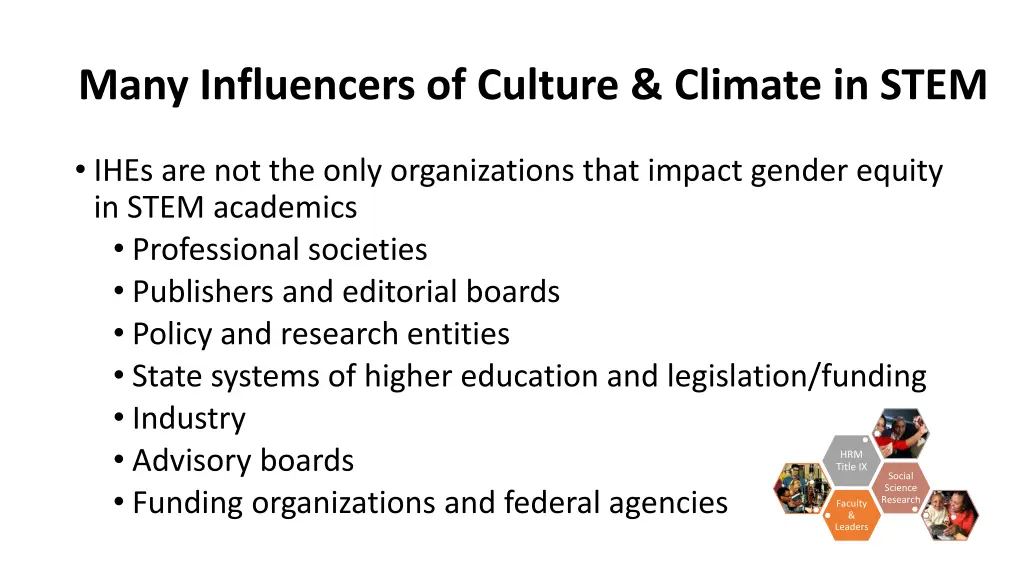 many influencers of culture climate in stem