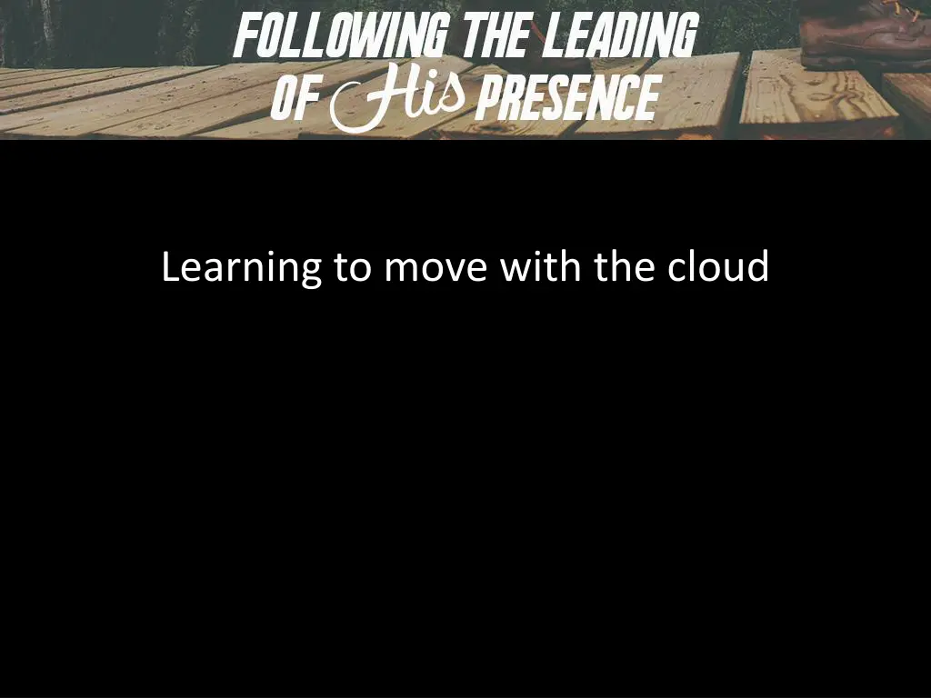 learning to move with the cloud