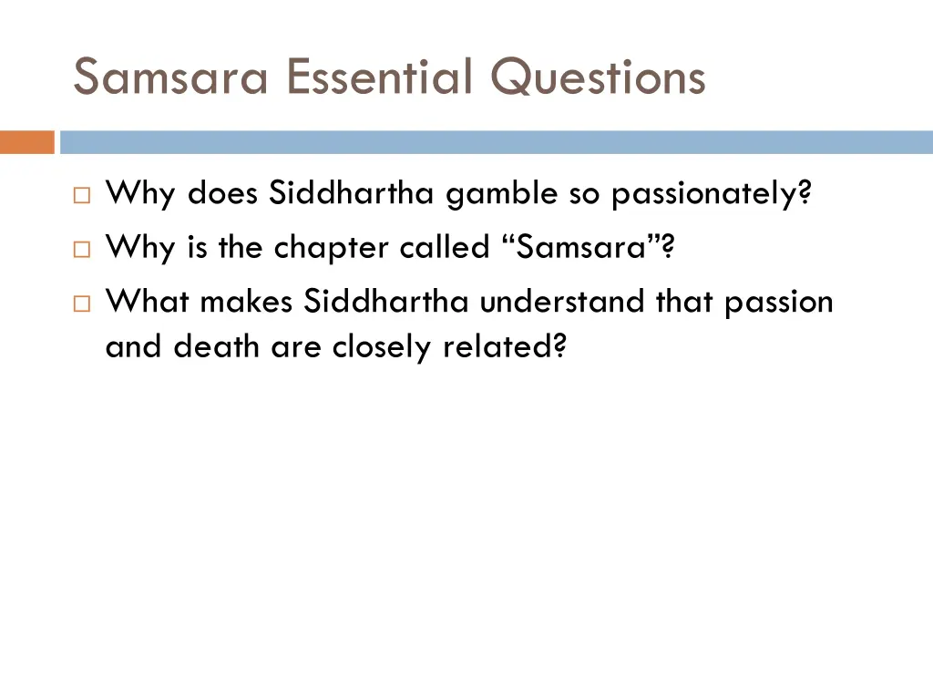 samsara essential questions