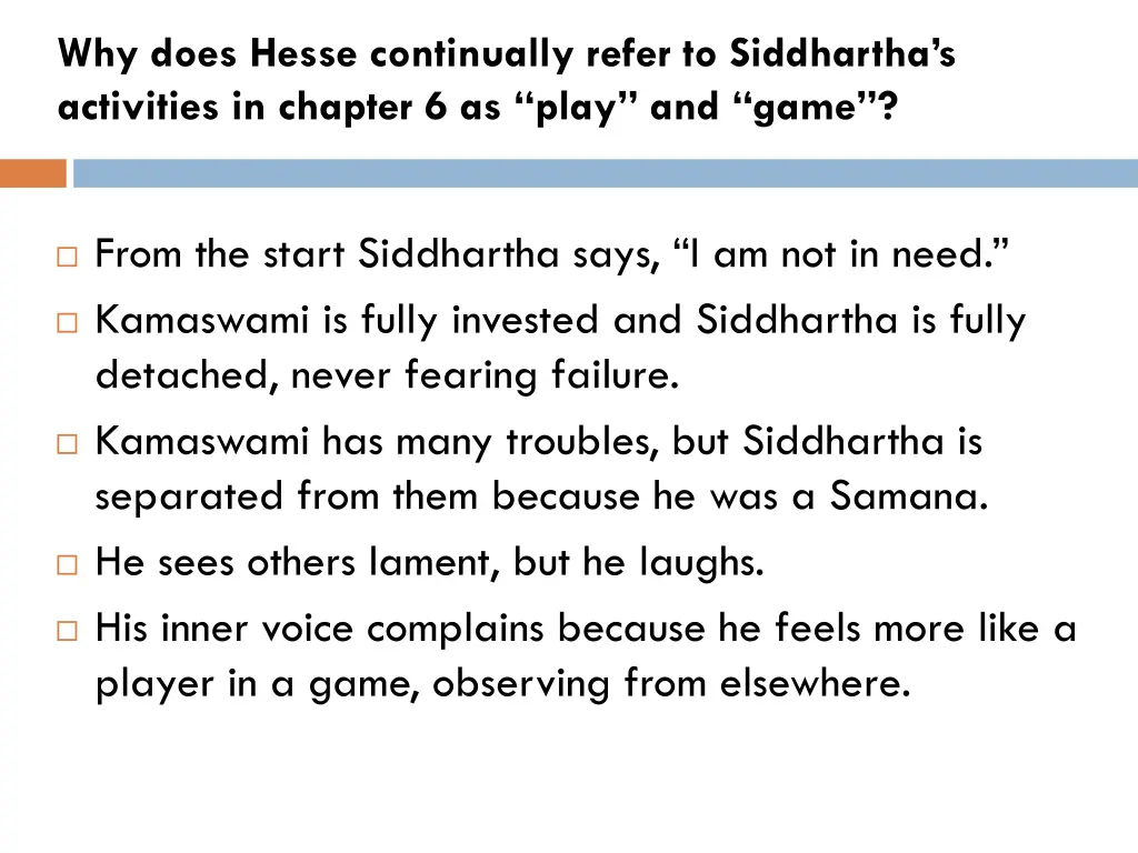 why does hesse continually refer to siddhartha