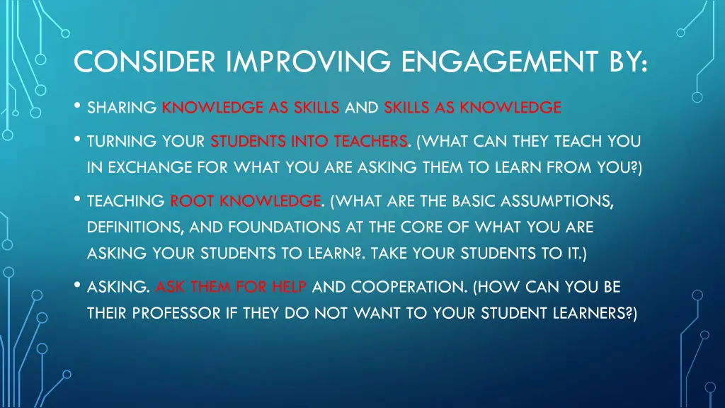 consider improving engagement by