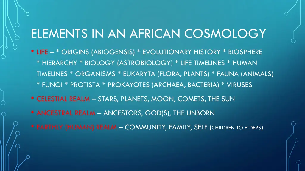 elements in an african cosmology life origins