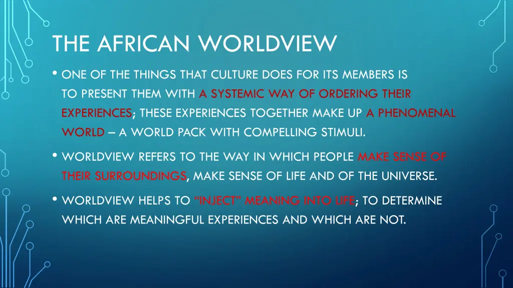 the african worldview one of the things that