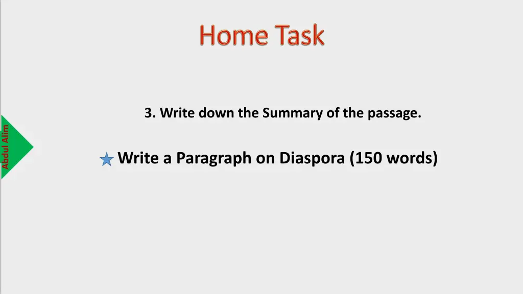 3 write down the summary of the passage