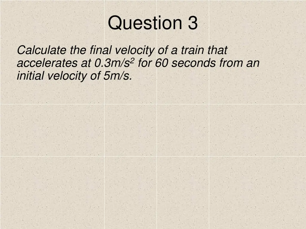 question 3