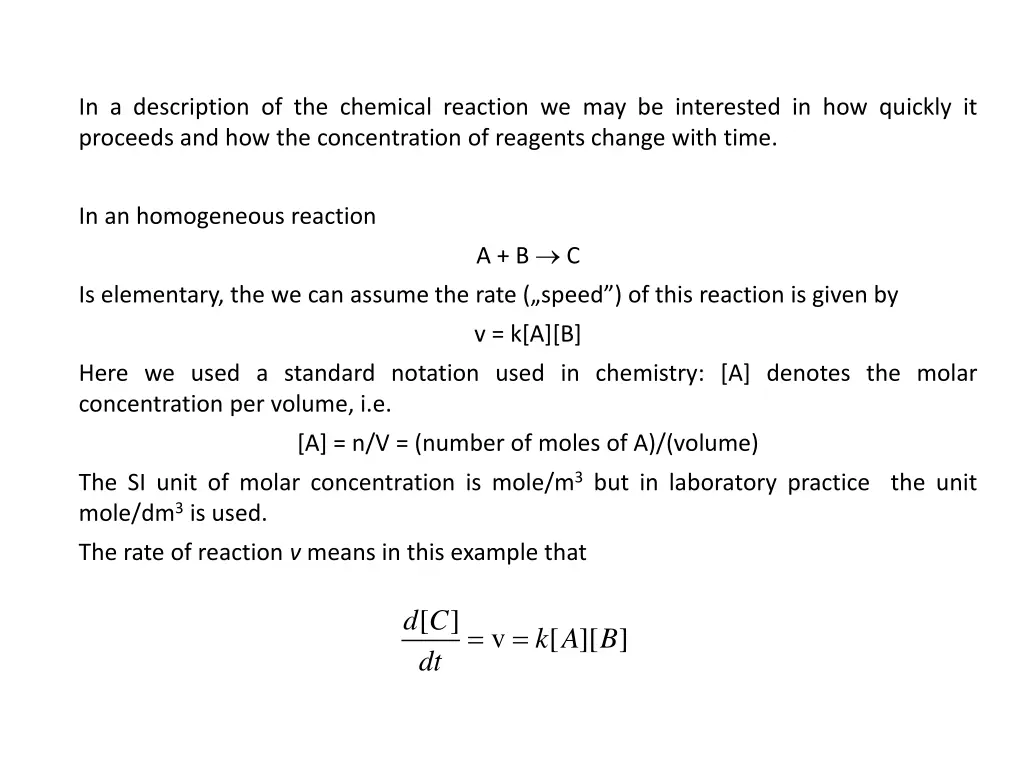 in a description of the chemical reaction