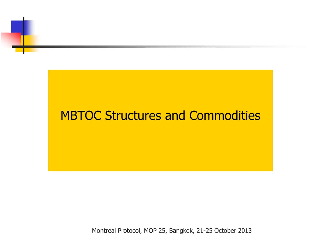 mbtoc structures and commodities