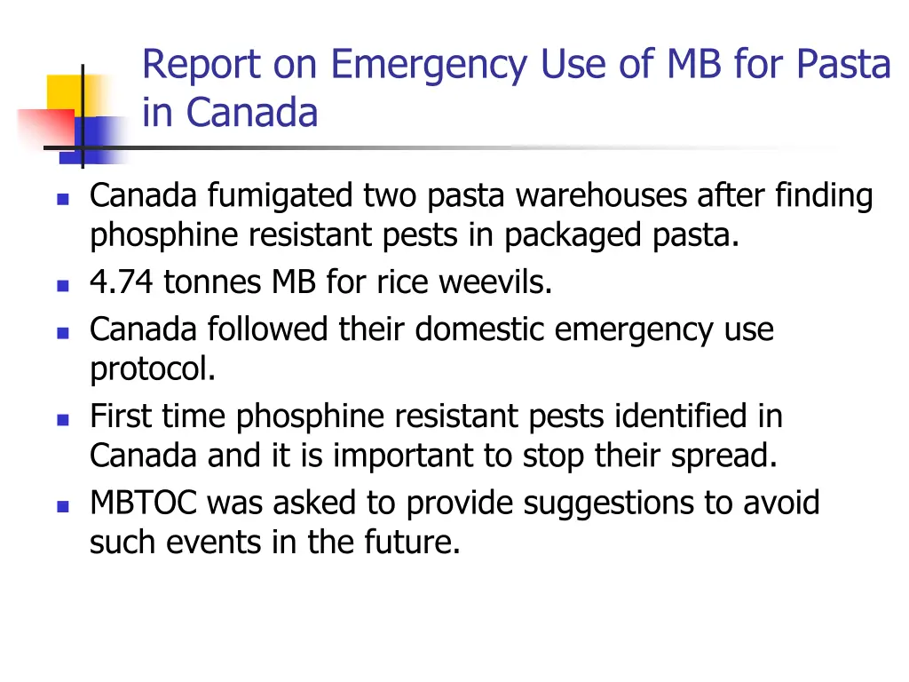 report on emergency use of mb for pasta in canada