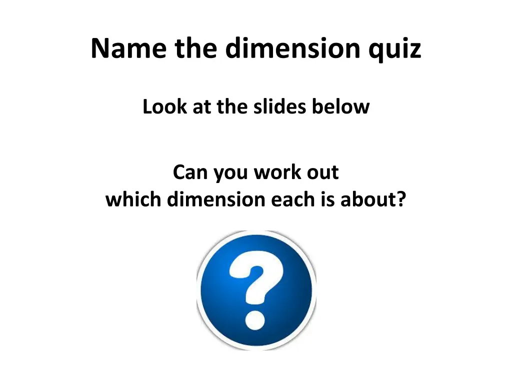 name the dimension quiz