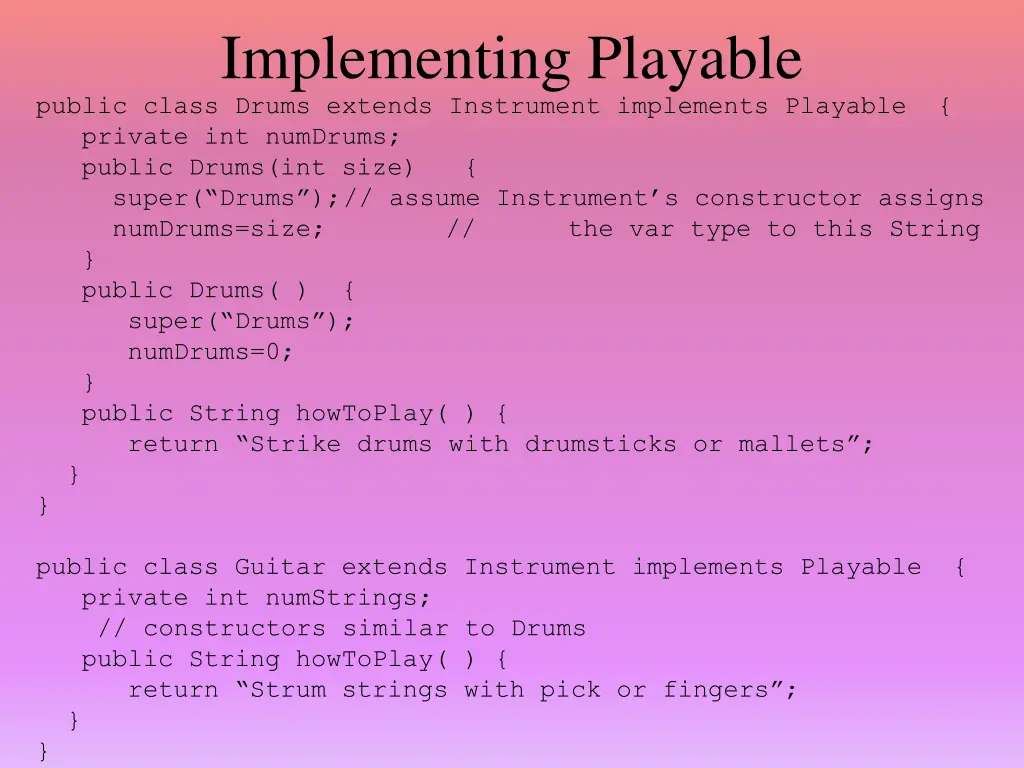 implementing playable public class drums extends