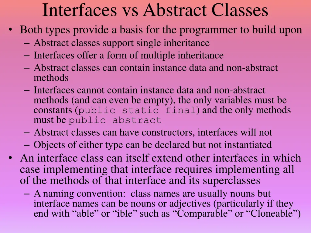 interfaces vs abstract classes both types provide