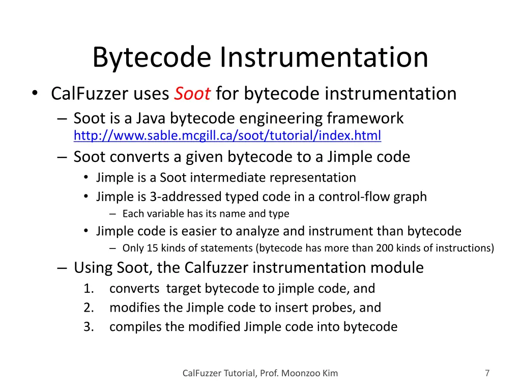 bytecode instrumentation calfuzzer uses soot