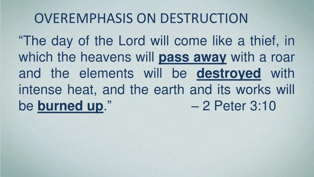 overemphasis on destruction the day of the lord