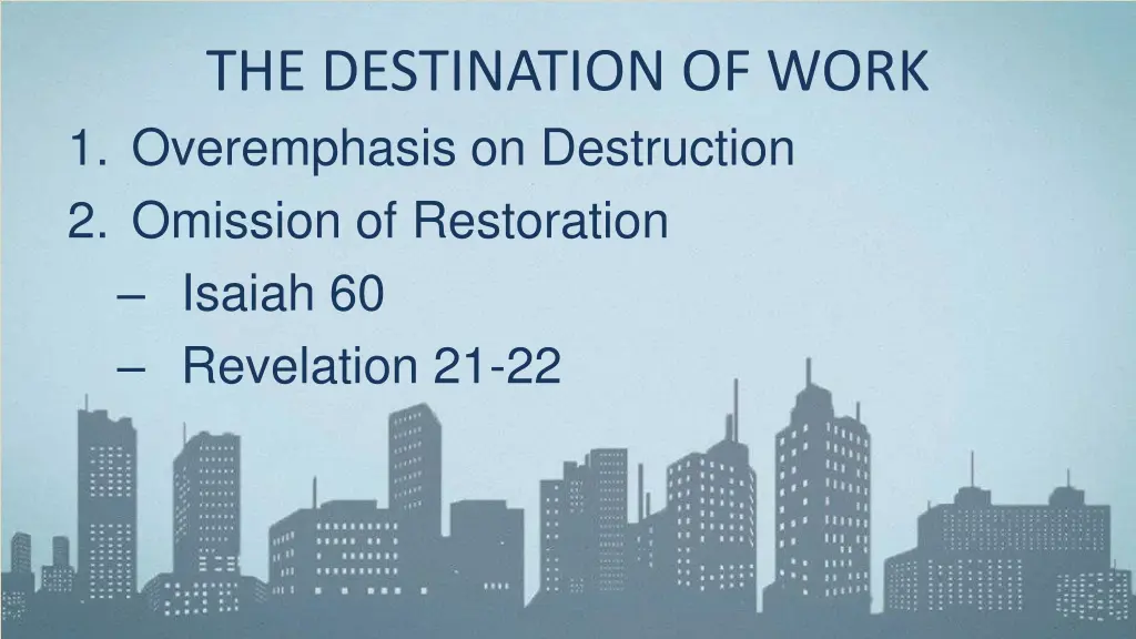 the destination of work 1 overemphasis 4