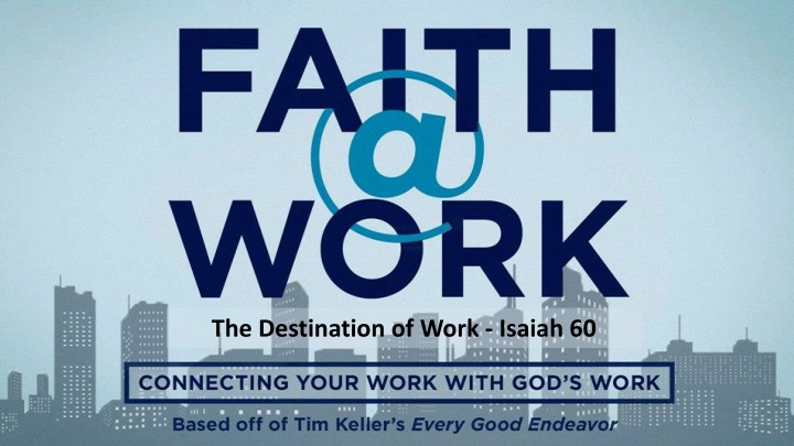 the destination of work isaiah 60