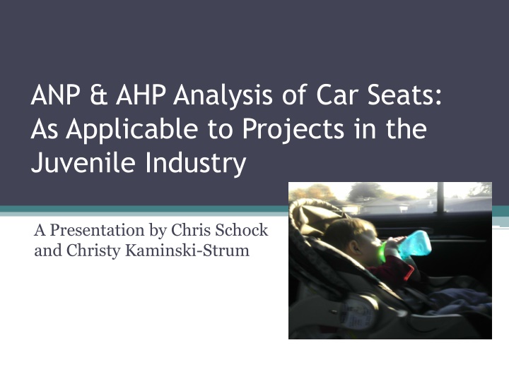 anp ahp analysis of car seats as applicable