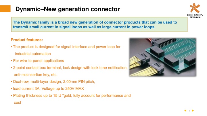 dynamic new generation connector