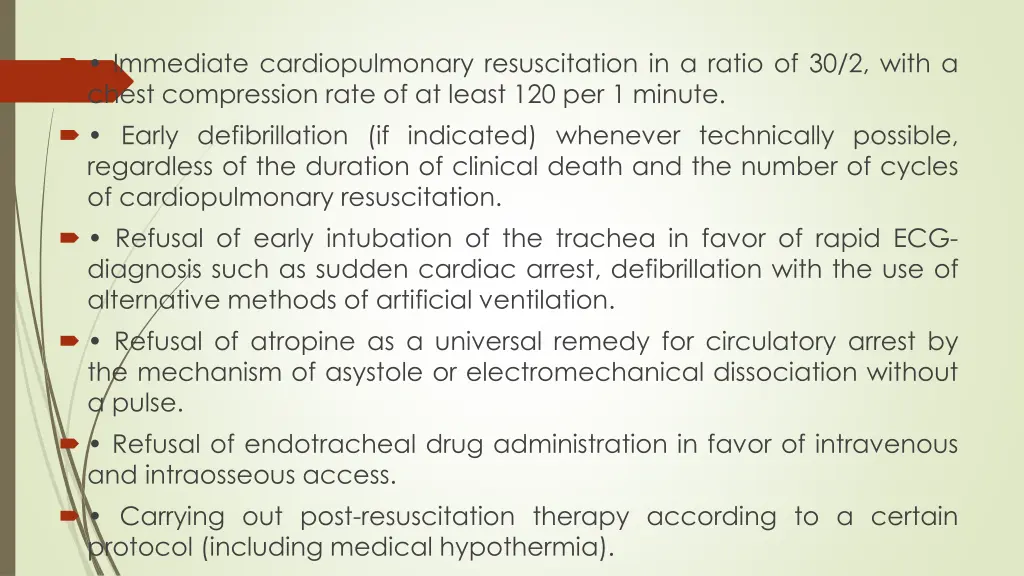 immediate cardiopulmonary resuscitation