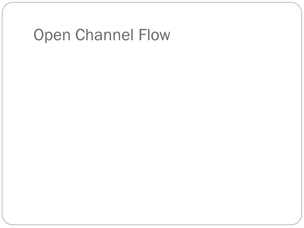 open channel flow