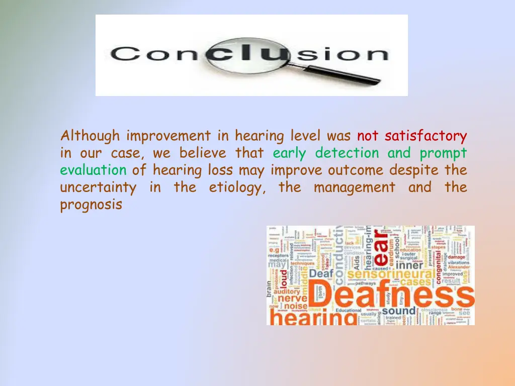 although improvement in hearing level