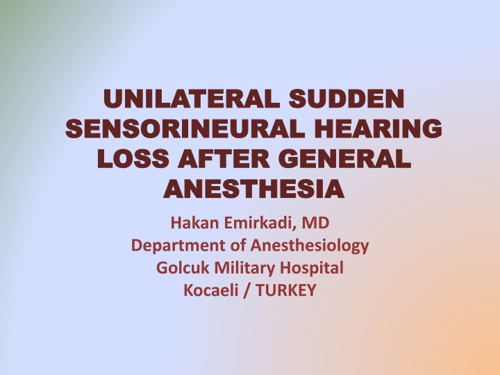 unilateral sudden unilateral sudden sensorineural