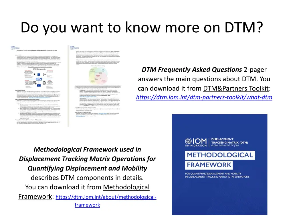 do you want to know more on dtm