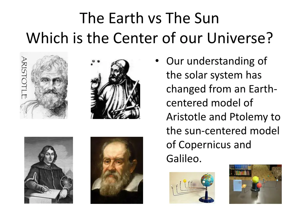 the earth vs the sun which is the center