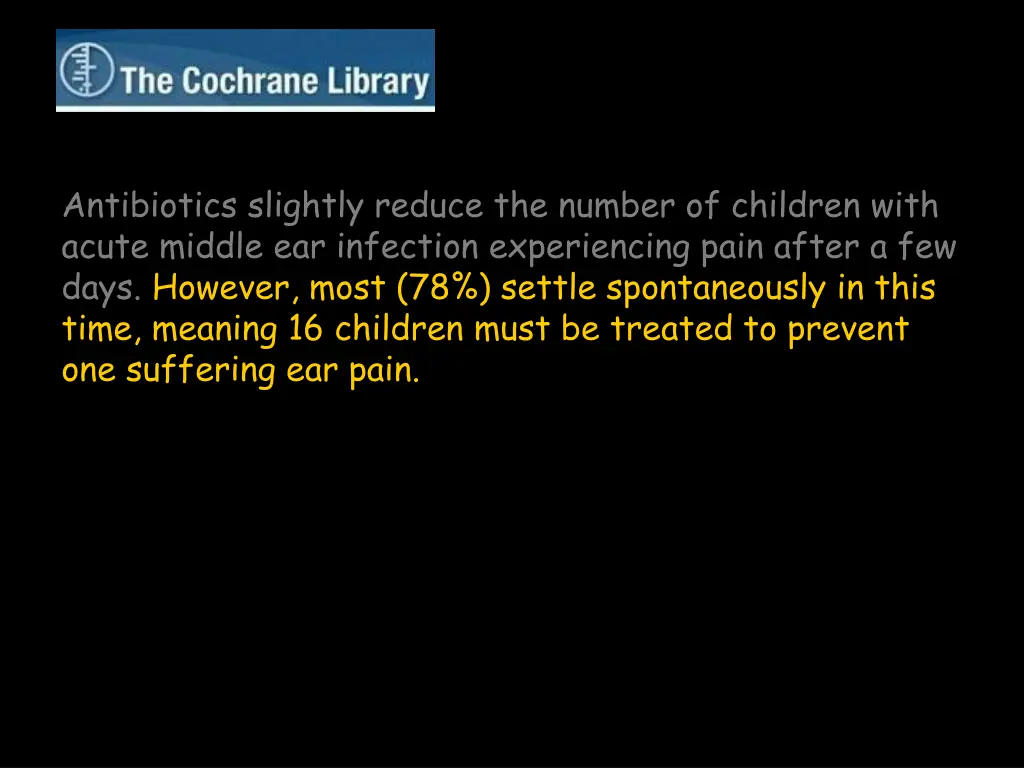 antibiotics slightly reduce the number 1