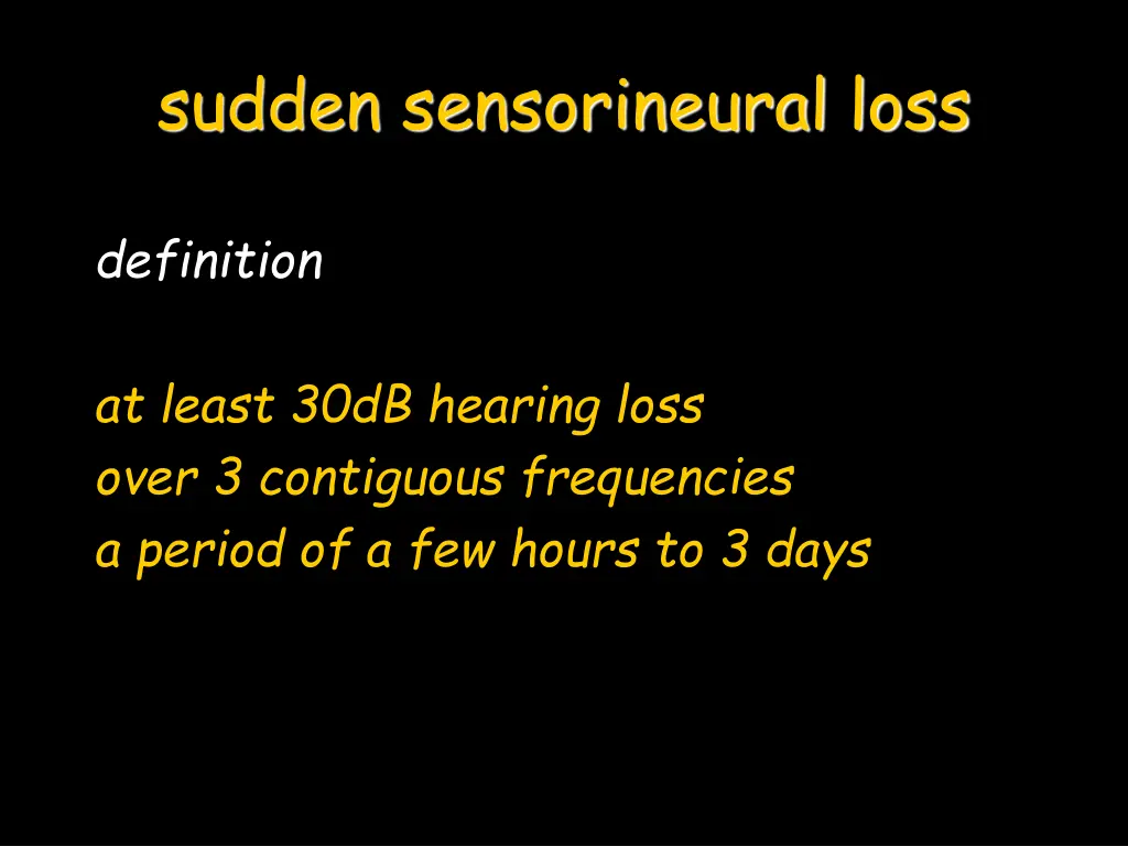 sudden sensorineural loss