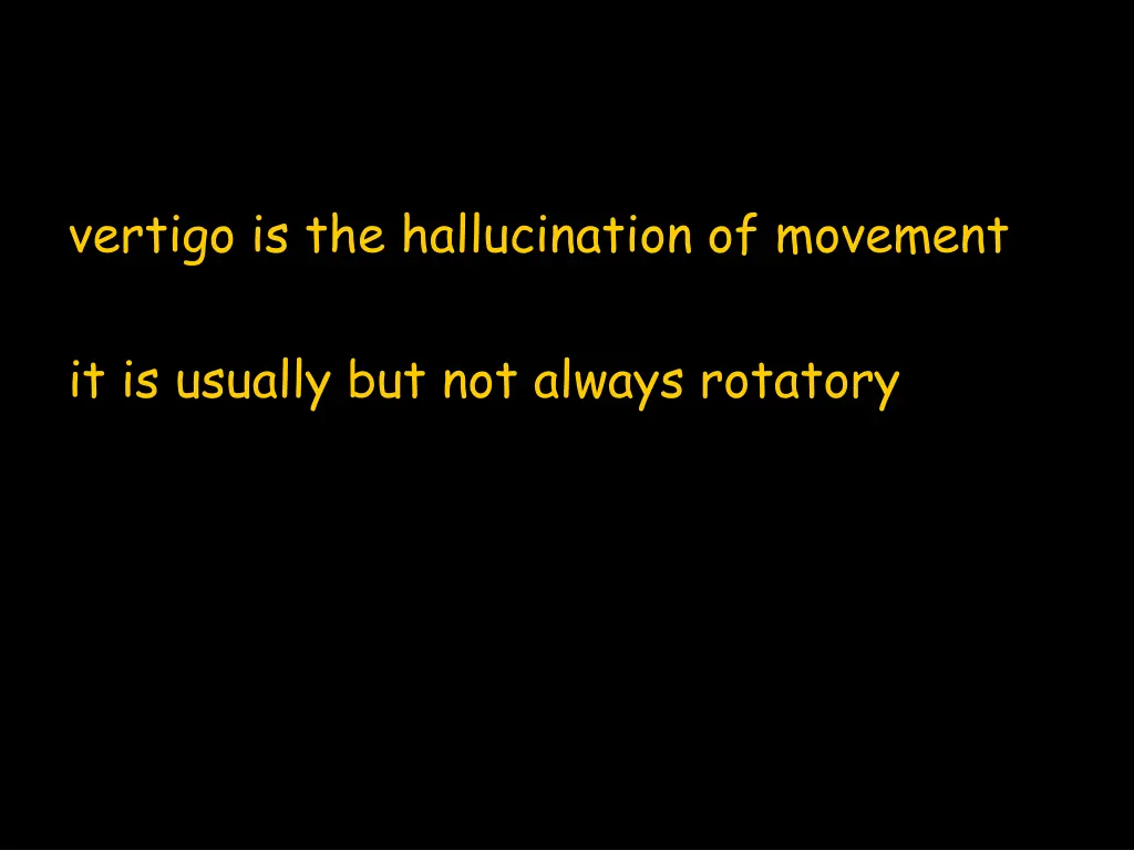 vertigo is the hallucination of movement